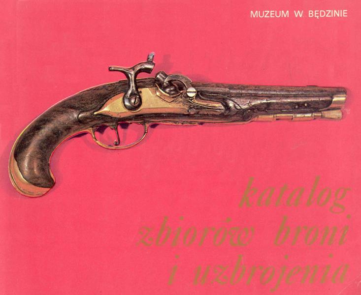 Plik:Katalog zbiorów broni i uzbrojenia (Muzeum w Będzinie).jpg