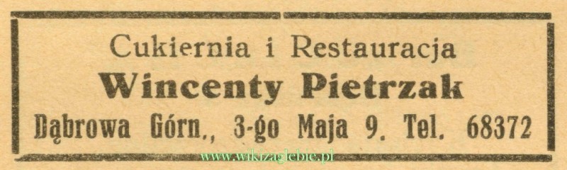 Plik:Reklama 1937 Dąbrowa Górnicza Cukiernia i Restauracja Wincenty Pietrzak 01.jpg