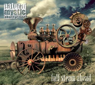 Plik:Natural Mystic Akustycznie - Full Steam Ahead.jpg