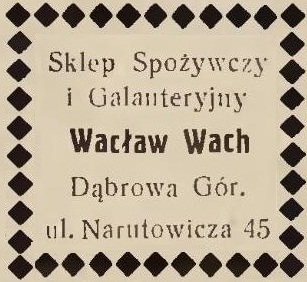 Plik:Dąbrowa Górnicza Sklep Galanteryjno-Spożywczy Wacław Wach 1930 (01).jpg