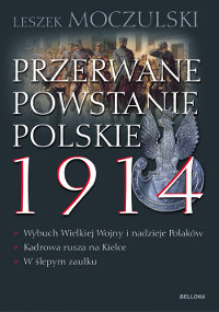 Plik:Przerwane Powstanie Polskie 1914.jpg