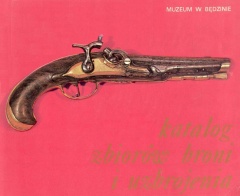 Katalog zbiorów broni i uzbrojenia (Muzeum w Będzinie).jpg