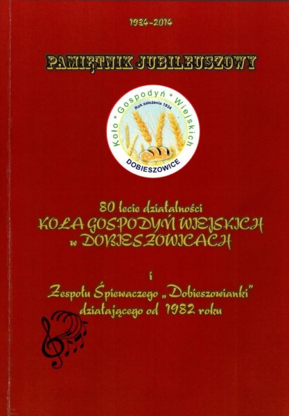 Plik:Okładka Pamiętnik jubileuszowy 80-lecia Koła Gospodyń Wiejskich w Dobieszowicach.jpg
