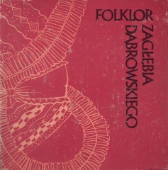 Folklor Zagłębia Dąbrowskiego.jpg