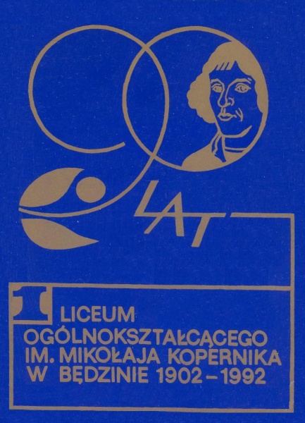 Plik:Księga Jubileuszowa wydana z okazji 90-lecia I Liceum Ogólnokształcącego im. Mikołaja Kopernika w Będzinie.jpg