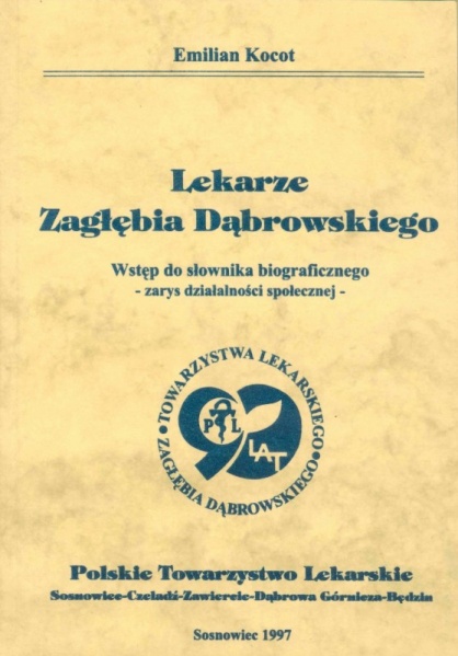 Plik:Lekarze Zagłębia Dąbrowskiego - Wstęp do słownika biograficznego.jpg
