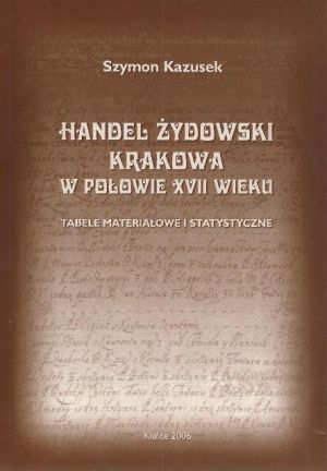 Handel żydowski Krakowa w połowie XVII w.jpg