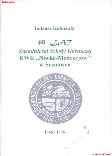 Plik:50 lat ZSG KWK Niwka Modrzejów w Sosnowcu.jpg