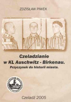 Czeladzianie w KL Auschwitz Birkenau.jpg