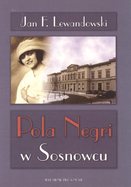 Plik:Pola Negri w Sosnowcu.jpg
