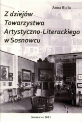 Z dziejów Towarzystwa Artystyczno-Literackiego w Sosnowcu.jpg