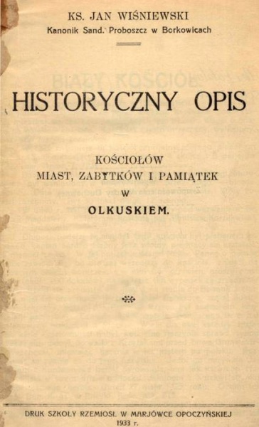Plik:Historyczny opis kościołów, miast, zabytków i pamiątek w Olkuskiem (1933).jpg