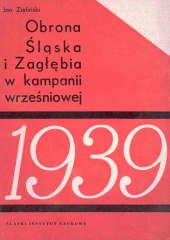 Obrona Śląska i Zagłębia w kampanii wrześniowej 1939.jpg