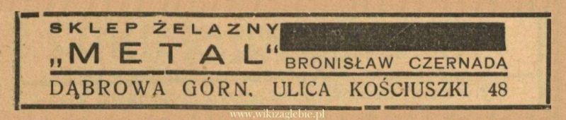 Plik:Reklama 1938 Dąbrowa Górnicza Sklep Żelazny Metal Bronisław Czernada 01.jpg