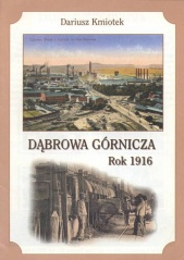 Dąbrowa Górnicza. Rok 1916.jpg