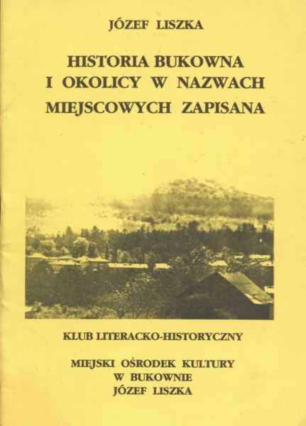 Plik:Historia Bukowna w okolicy w nazwach miejscowych zapisana.jpg