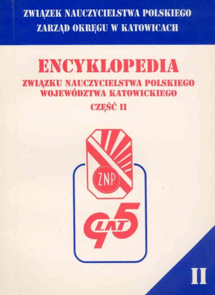Plik:Encyklopedia Związku Nauczycielstwa Polskiego województwa katowickiego - część II.jpg