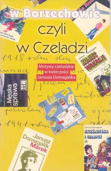 Plik:W Borzechowie czyli w Czeladzi - Motywy czeladzkie w twórczości Janusza Domagalika.jpg
