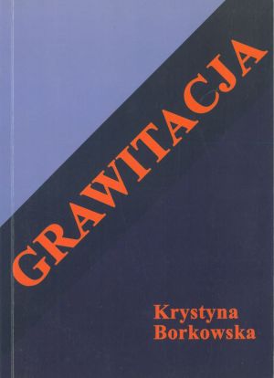 Krystyna Borkowska Grawitacja.jpg