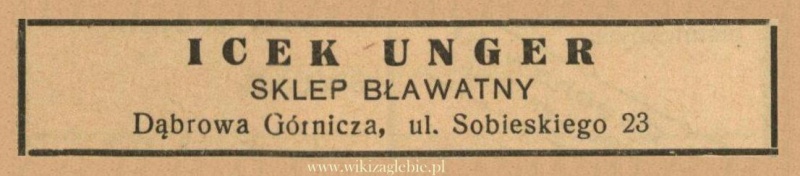 Plik:Reklama 1938 Dąbrowa Górnicza Sklep Bławatny Icek Unger 01.jpg
