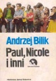 Andrzej Bilik Paul, Nicole i inni.jpg