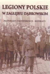Legiony Polskie w Zagłębiu Dąbrowskim - Materiały z konferencji (1) - Referaty.jpg
