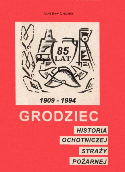 Plik:Grodziec - Historia Ochotniczej Straży Pożarnej.jpg