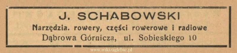 Plik:Reklama 1938 Dąbrowa Górnicza Narzędzia Rowery Części J. Schabowski 01.jpg