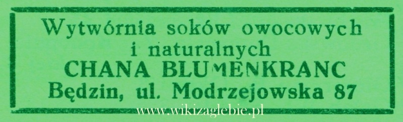 Plik:Reklama 1937 Będzin Wtwórnia Soków Owocowych i Naturalnych Chana Blumenkranc 01.jpg