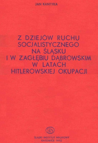 Plik:Z dziejów ruchu socjalistycznego na Śląsku i w Zagłębiu Dąbrowskim w latach hitlerowskiej okupacji.jpg