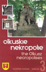 Wędrówki Olkuskie nr 3 - Olkuskie nekropolie.jpg