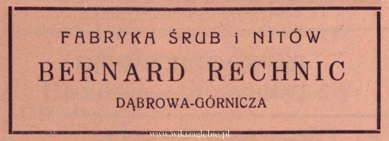 Plik:Reklama 1938 Dąbrowa Górnicza Fabryka Śrub i Nitów Bernard Rechnic 01.jpg