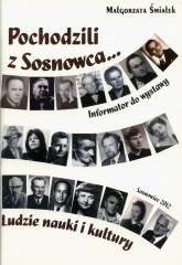 Pochodzili z Sosnowca... ludzie nauki i kultury (informator do wystawy).jpg