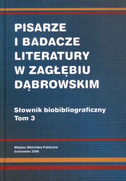 Plik:Pisarze i badacze literatury w Zagłębiu Dąbrowskim Tom 3.jpg