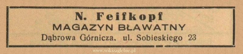 Plik:Reklama 1938 Dąbrowa Górnicza Magazyn Bławatny N. Feifkopf 01.jpg