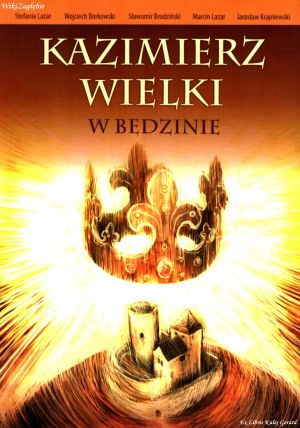 Kazimierz Wielki w Będzinie.jpg