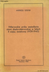 Hitlerowskie próby zasiedlenia ziemi śląsko-dąbrowskiej (...).jpg