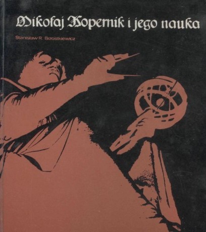 Plik:Mikołaj Kopernik i jego nauka - Stanisław Brzostkiewicz.jpg