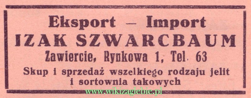 Plik:Reklama 1937 Zawiercie Eksport-Import Skup i Sprzedaż Wszelkiego Rodzaju Jelit Izak Szwarcbaum 01.jpg