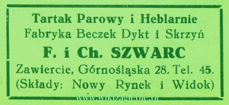 Plik:Reklama 1937 Zawiercie Tartak Parowy i Heblarnie Fabryka Beczek Dykt i Skrzyń F i Ch. Szwarc 01.jpg