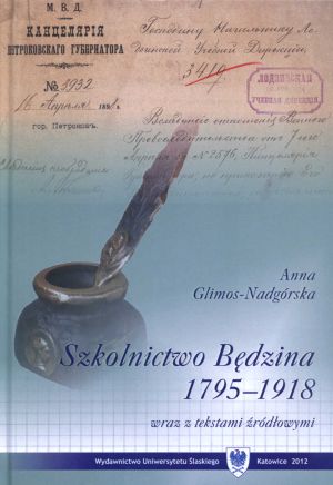 Szkolnictwo Będzina 1795-1918 wraz z tekstami źródłowymi.jpg