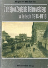 Z dziejów Zagłębia Dąbrowskiego w latach 1914 - 1918.jpg