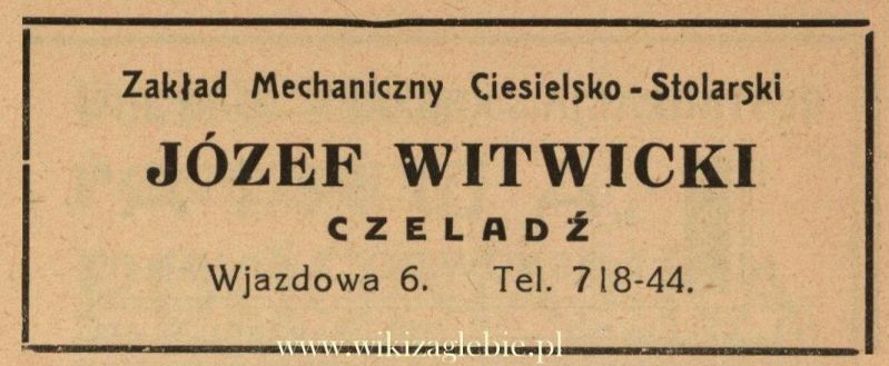 Plik:Reklama 1938 Czeladź Zakład Mechaniczny Ciesielsko-Stolarski Józef Witwicki 01.jpg