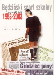 Będziński sport szkolny wczoraj i dziś (1953 - 2003).jpg