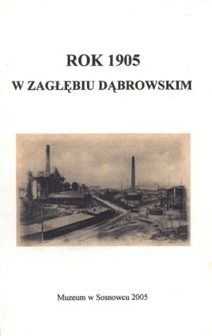 Rok 1905 w Zagłębiu Dąbrowskim.jpg