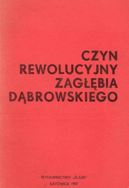 Plik:Czyn Rewolucyjny Zagłębia Dąbrowskiego.jpg
