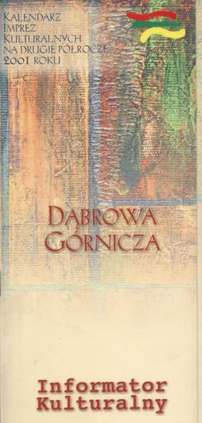 Plik:Dąbrowa Górnicza. Informator Kulturalny. Kalendarz imprez kulturalnych na drugie półrocze 2001 roku.jpg
