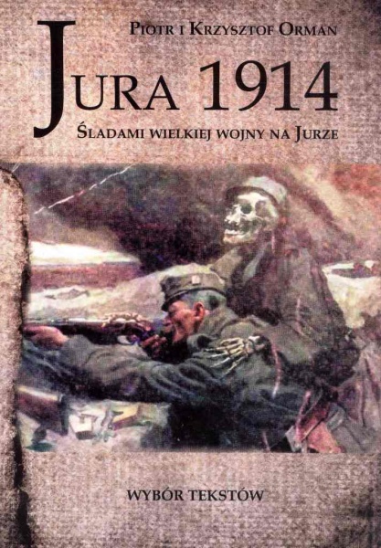 Plik:Jura 1914 - Śladami Wielkiej Wojny na Jurze.jpg
