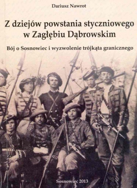 Plik:Z dziejów Powstania Styczniowego w Zagłębiu Dąbrowskim.jpg