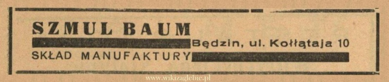 Plik:Reklama 1938 Będzin Skład Manufaktury Szmul Baum 01.jpg